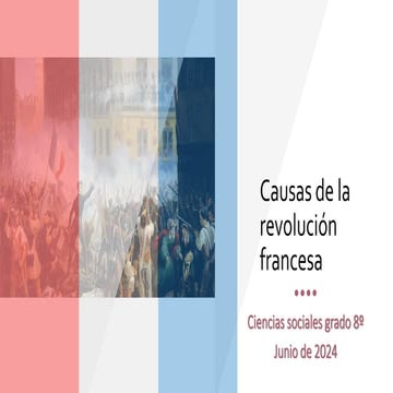 Causas de la revolución francesa siglo XVIII.pptx