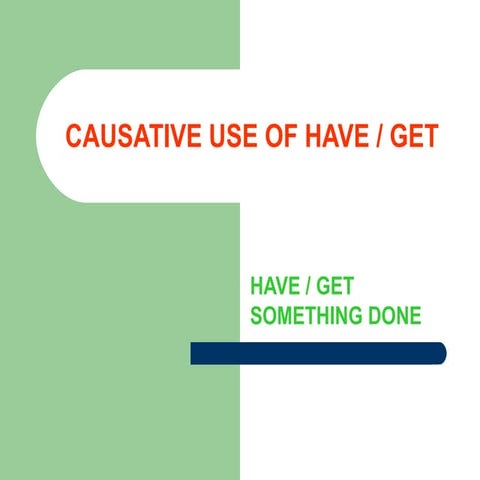 Causative use of have