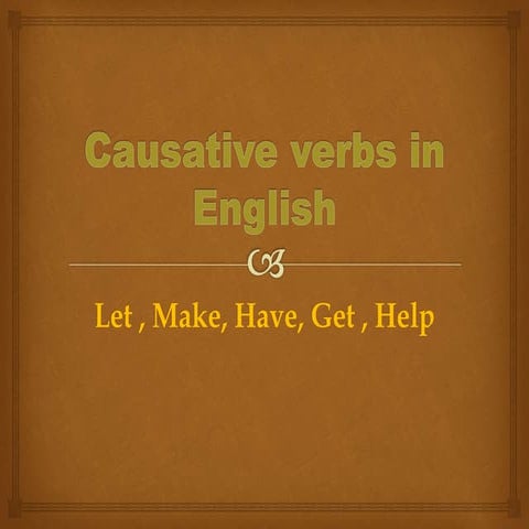 Causative verbs