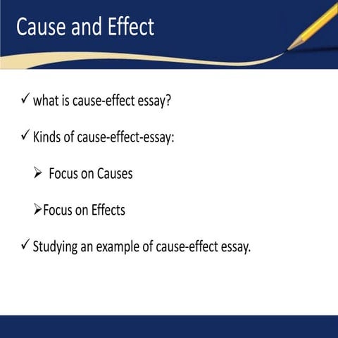 Cause and Effect Essays
