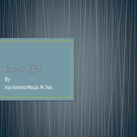 Cause and Effect.pptx