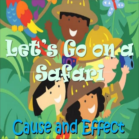 CauseandEffectDrawingConclusionsSafaripp