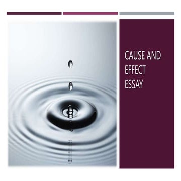 Cause and Effect Essay Powerpoint11.pptx