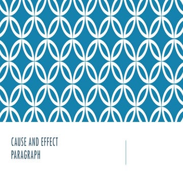 Cause and Effect Paragraph.pptx cause and | PPTX