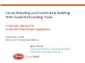 Cause Branding and Community Building With Social Networking Tools