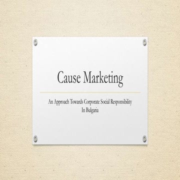 Cause marketing – an approach towards corporate social responsibility in Bulg...