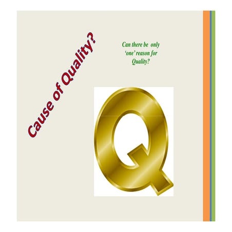 Cause of quality - Chandramowly