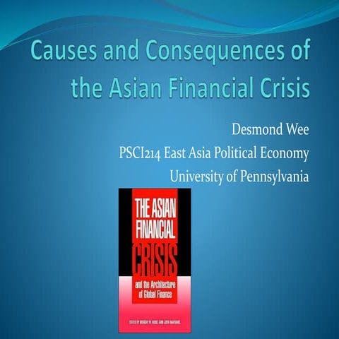 Causes and Consequences of the Asian Financial Crisis | PPTX