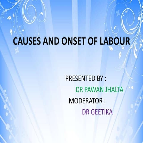 Causes and onset of labour