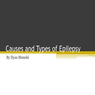 Causes and Types of Epilepsy 