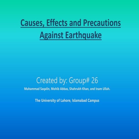 Causes, Effects and Precautions against Earthquake