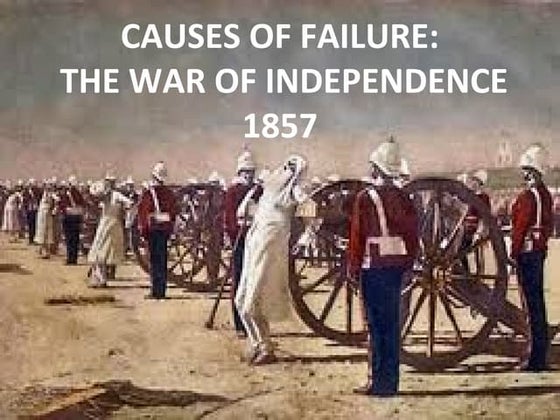 War of Independence 1857 (Indian Revolt 1857) | PPTX | Death, Injury ...