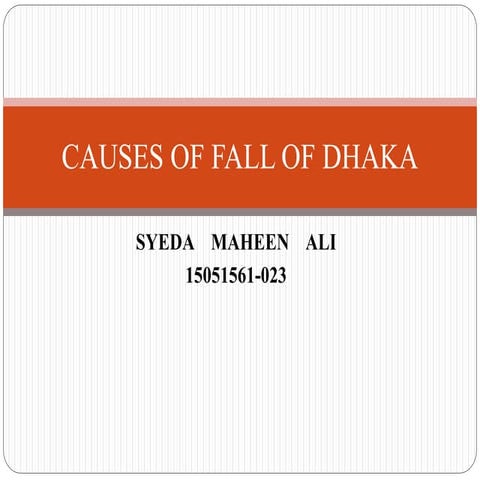 Causes of fall of dhaka