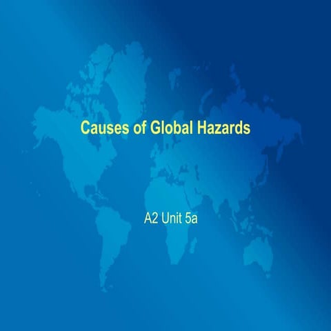 Causes Of Global Hazards