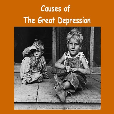 Causes Of The Great Depressiona
