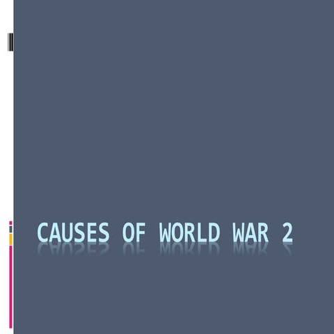 Causes of World War 2 (long)