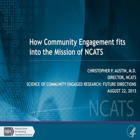 How Community Engagement Fits Into The Mission Of The National Center for Adv...