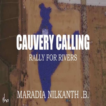 Cauvery Calling - Rally For Rivers | PPTX
