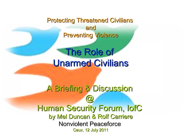 Civilians Protecting Civilans: The Role of Unarmed Civilians