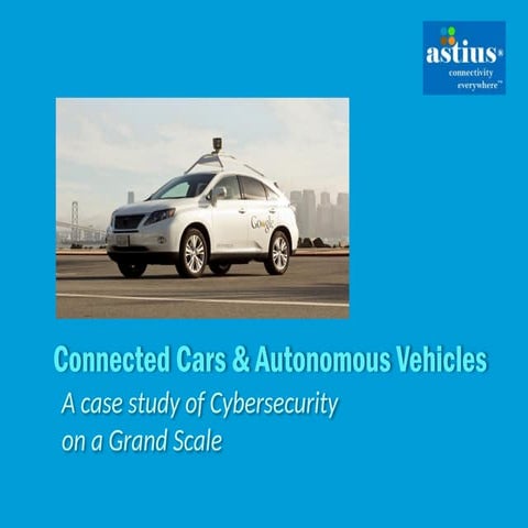 Connected & Autonomous vehicles: cybersecurity on a grand scale v1
