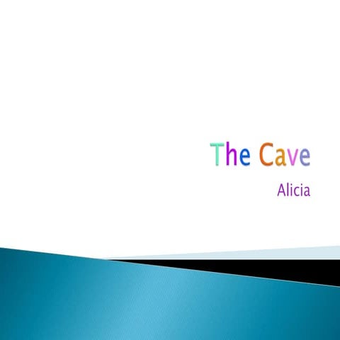 Cave