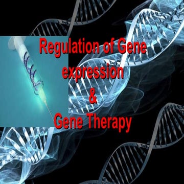 Regulation of gene expression and gene therapy in dentistry | PPTX