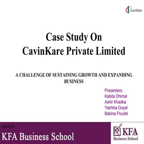 Cavinkare - A CHALLENGE OF SUSTAINING GROWTH AND EXPANDING BUSINESS
