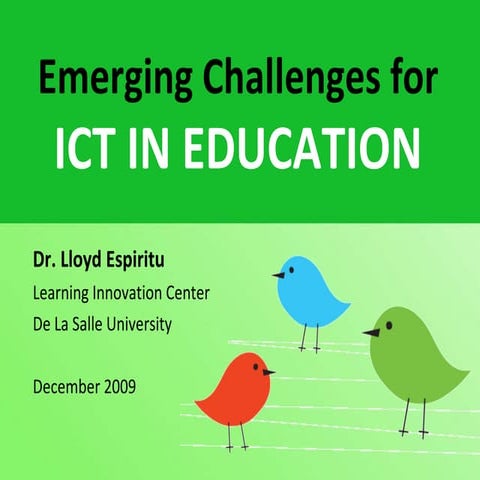Emerging Challanges for ICT in Basic Education