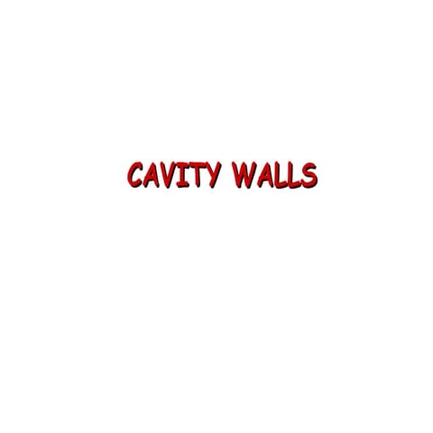 Cavity walls