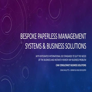 Bespoke Paperless Management Systems with Integrated ISO systems 