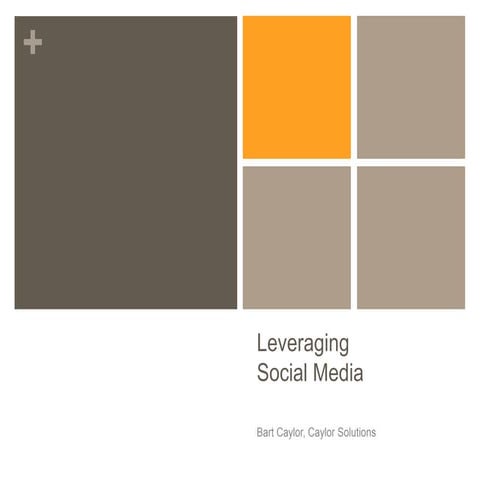 Leveraging Social Media - Caylor Solutions