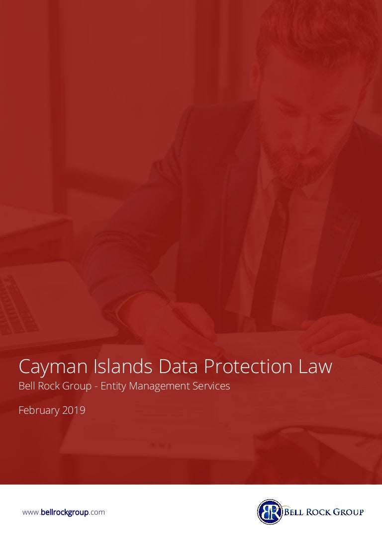 Cayman Islands Data Protection Law Bell Rock Group