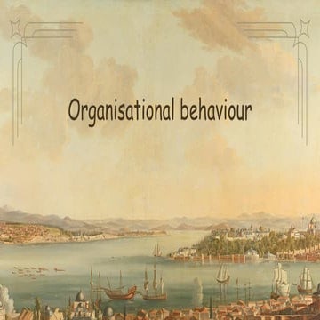 Organisational Behaviour And it's concepts