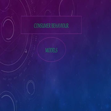 CONSUMER BEHAVIOUR MODELS