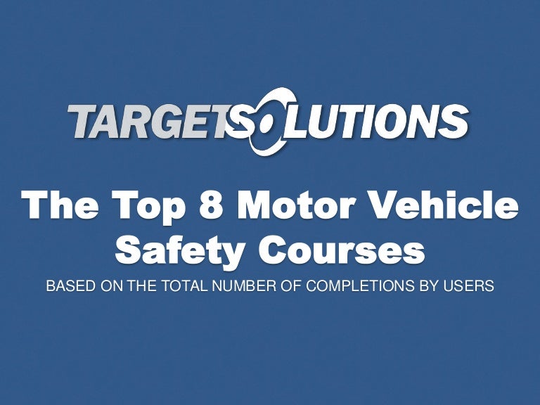 The Top 8 Motor Vehicle Safety Courses