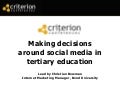 2012 Making Decisions Around Social Media in Tertiary Education