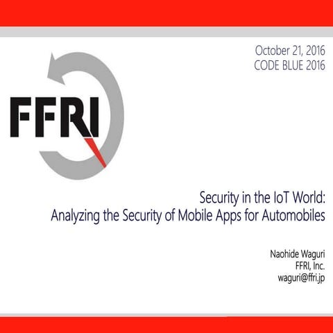 [CB16] Security in the IoT World: Analyzing the Security of Mobile Apps for A...