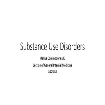 Substance Use Disorders | PPTX