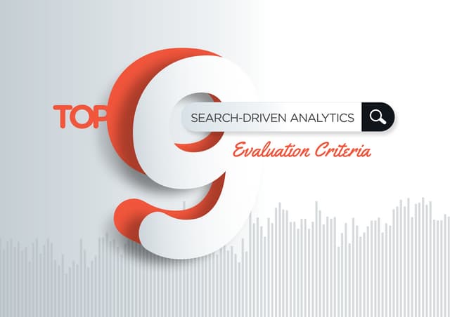Top 9 Search-Driven Analytics Evalu...