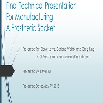 Final PowerPoint for prosthetic socket
