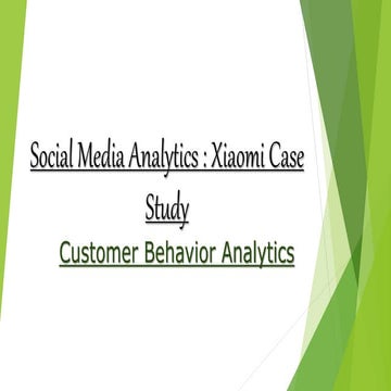 SOCIAL MEDIA ANALYTIC: XIAOMI CASE STUDY 