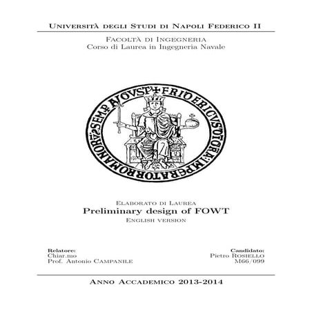 Preliminary Design of a FOWT