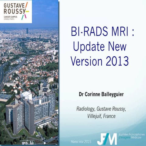 C Balleyguier, Birads MRI jfim hanoi 2015