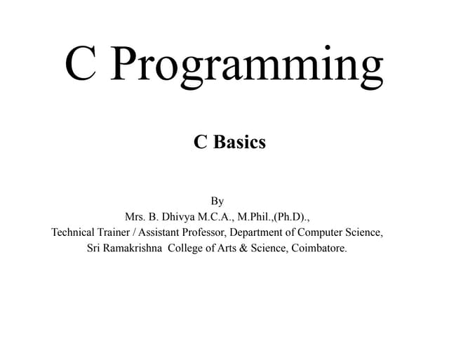 C Programming - Basics of c -history of c