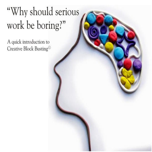 R Sridhar on Creative Block Busting© - powerful way to get new ideas | PDF