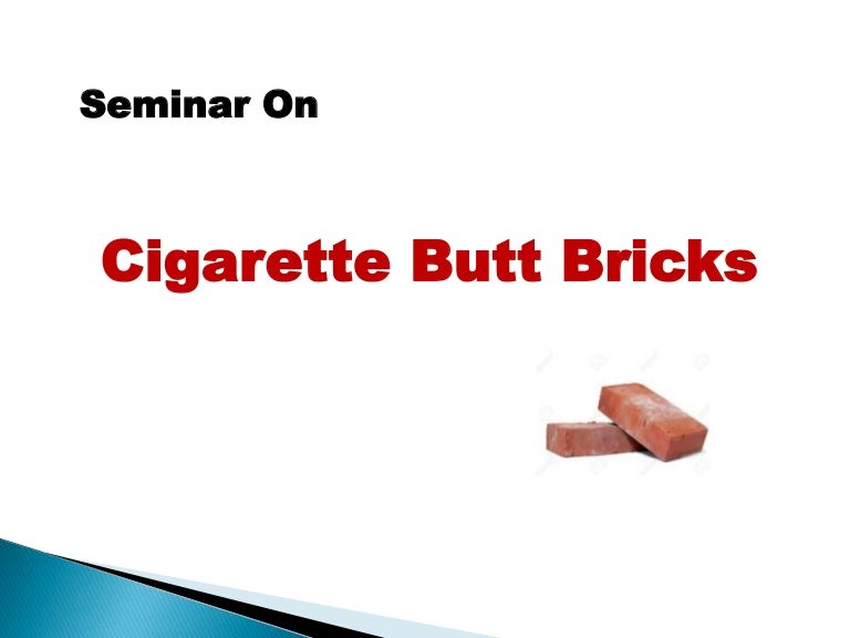 Cigarette Butt Bricks
