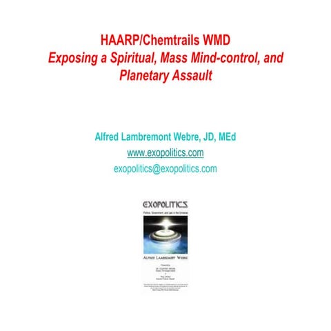 HAARP/Chemtrails WMD: Exposing a Spiritual, Mass Mind-control, and Planetary ...