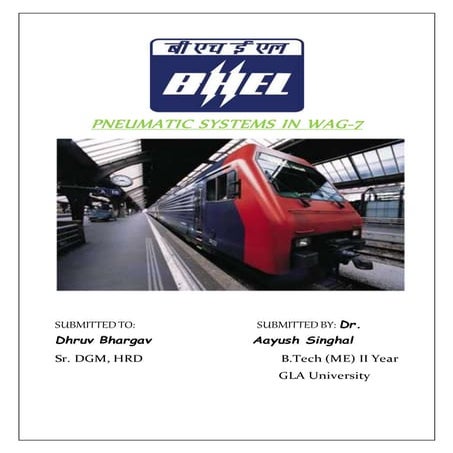 Aayush_loco report-PNEUMATIC SYSTEMS IN WAG-7