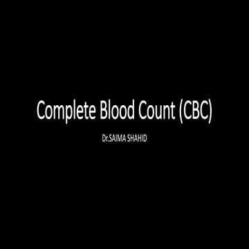 Complete blood count (CBC)