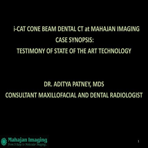 Cone Beam Dental CT, Case Synopsis
